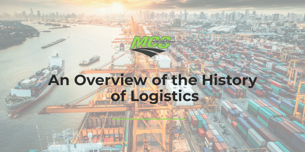 An Overview of the History of Logistics